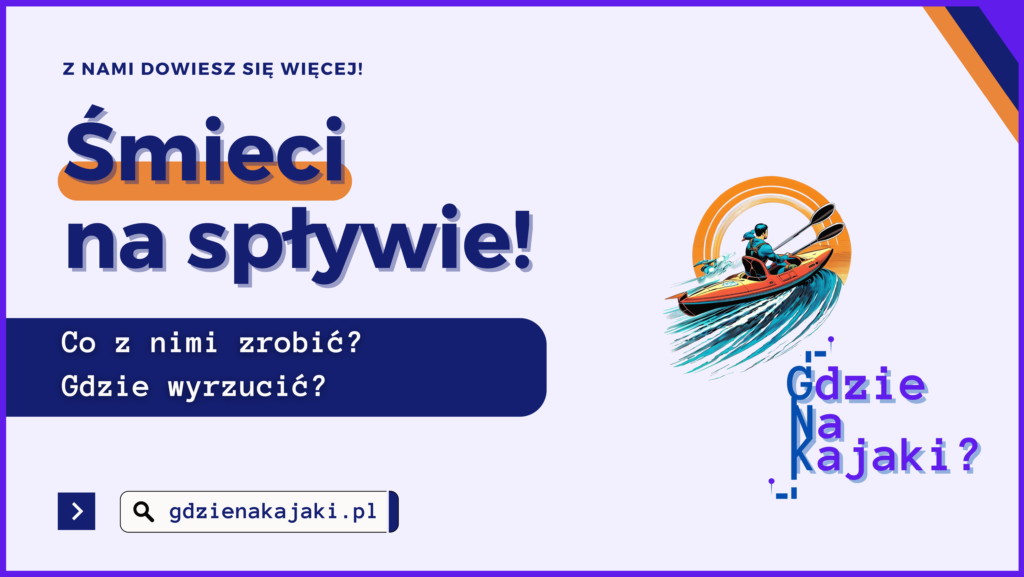 Śmieci na spływie