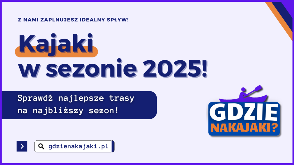 Najlepsze spływy w 2025 roku